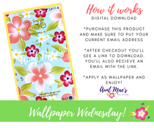 Load image into Gallery viewer, Phone Wallpaper (digital download) Tuesday Blooms
